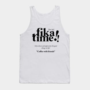 Fika Time! Tank Top